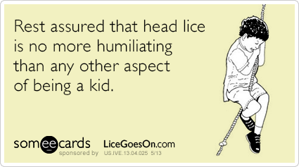humiliating-kid-head-lice-goes-on-ecards-someecards